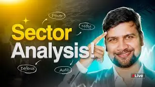 Decode Upcoming Sector Trends | Power, Auto & Defence Sector Analysis Live || Nifty Analysis