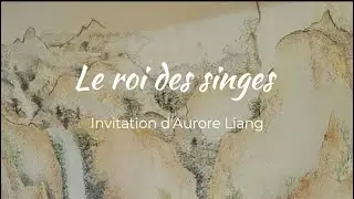 Invitation d'Aurore pour Roi des singes