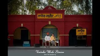 Varinder Weds Simran Best Pre wedding Punjabi Pre Wedding Song 2025