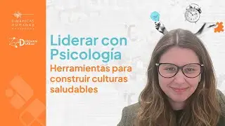 Liderar con psicología: herramientas para construir culturas productivas con Michela Ballotta