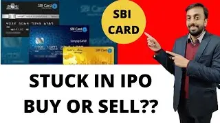 SBI CARDS - BUY OR SELL ? | IPO SHARE - बेचे या रूके ? | SBI CARD BUSINESS GROWTH AND VALUATIONS