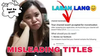 MISLEADING TITLES | YouTube Monetization Policy 2021 |CrisAballe