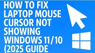How To Fix Laptop Mouse Cursor Not Showing Touchpad Cursor Disappears on Windows 11 10 (2026 Guide)