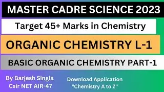 BASIC ORGANIC CHEMISTRY L-1 | Master Cadre Science|