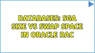 Databases: SGA size vs SWAP space in Oracle RAC