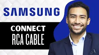 How to Connect RCA Cable to Samsung Smart TV (Full Guide)