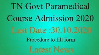 TN Paramedical Admission 2020 | BSC Nursing Admission | Paramedical Degree Admission 2020