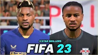 FIFA 23 | ALL 5 STAR SKILLERS  WITH REAL FACES