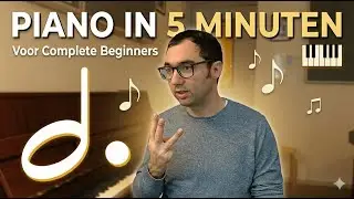 Piano leren in 5 minuten: de basis voor complete beginners.