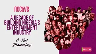 NECLive |  A decade of building the Nigerian entertainment industry
