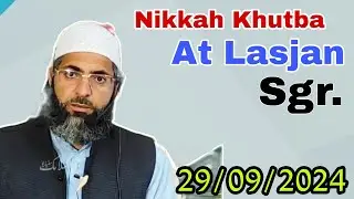 Nikkah Khutba || Molana Abdul Qayoom Sofi Sb. || At Lasjan Srinagar || 29/September/2024
