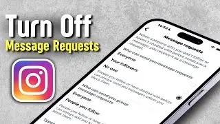 How to Turn Off Message Requests on Instagram (2025)