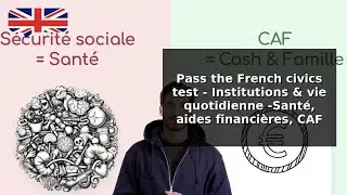 2026 Pass the French Civics test- Institutions & vie quotidienne -Sant&eacute;, aides financi&egrave;res [English]
