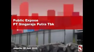 Public Expose | Pubex SINI - Singaraja Putra Tbk. 2023