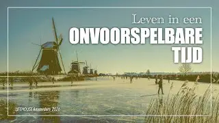 Leven in onvoorspelbare tijd | Pastor John Tan | LIFEHOUSE Amsterdam