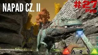 🦕 ARK Survival Evolved - Wejście Giganoto - Napad cz.2/3 PVP #27