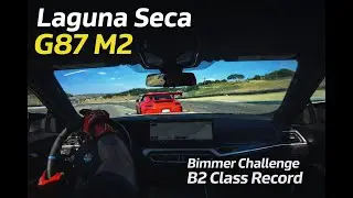 Bimmer Challenge B2 Class Record | Laguna Seca | 2025