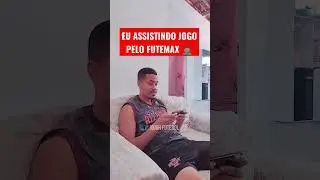 EU ASSISTINDO JOGO PELO FUTEMAX 🤦🏽&zwj;♂️ #shorts