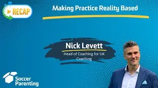 Making Practice Reality Based #nicklevett #soccerpractice