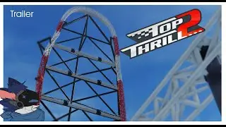 Top Thrill 2 | Trailer | Theme Park Tycoon 2