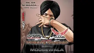 Dil Da Ni Maada - A Tribute Mashup - Sidhu Moosewala - DJ SSS x DJ Hans