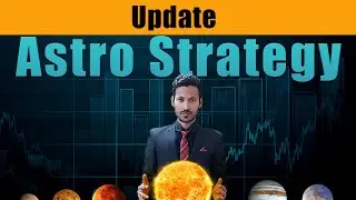 Astro Trading Strategy | Financial Astrology Strategy Update