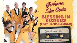 Gerhana Ska Cinta - Blessing In Disguise (feat. Hanis Hamdan) (Official Lyric Video)