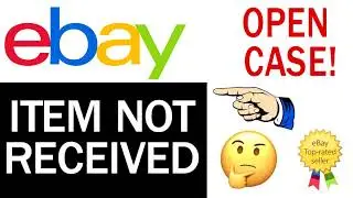 Ebay Item Not Received - Open Case Before Estimated Delivery Date