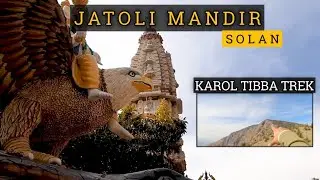 Jatoli mandir solan and karol tibba trekking  | PAHADI DNA