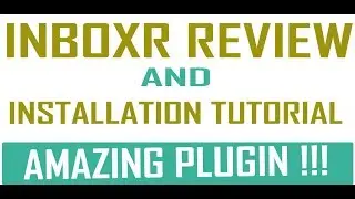 Why should you get inboxr today - Review and Installation Tutorial