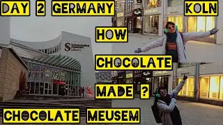 Day 2 - Chocolate Making Secrets Revealed | Cologne chocolate museum | Germany