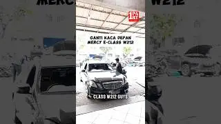 Ganti Kaca Depan Mobil Mercedes Benz / Mercy W212 E200 E250 E300 E400 E500 unoPart ID Gading Serpong