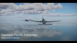 Japanese Pacific Campaign | Battle of the Coral Sea | Warthunder