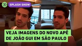 João Guilherme mostra detalhes de sua nova casa em São Paulo; veja como é o apartamento!