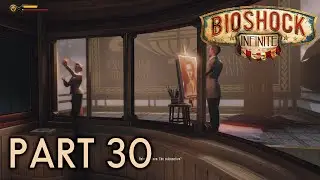 Bioshock Infinite Playthrough P.30 - The Lutece Twins