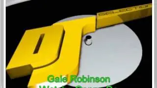 Euro Dance : Gale Robinson / Watcha Gonna Do
