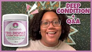 DO I STILL LOVE THE SOULTANICALS ‘FRO DESPAIR MEGA DEEP CONDITIONER??? + SURPRISE Q&A | Curly Tells