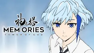 memories | tower of god amv | kami no tou amv