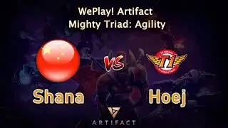 Shana vs Hoej - Quarterfinals | Artifact Mighty Triad: Agility | WePlay!