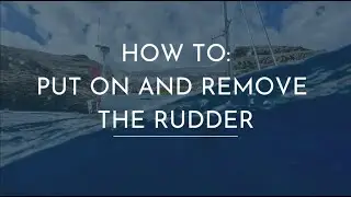 How To: Put on and Remove the Hydrovane Rudder