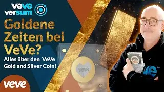 🇩🇪 VEVE | Deutsch &bull; Goldenen Zeiten bei VeVe? Alles &uuml;ber die Gold and Silver Coin S1