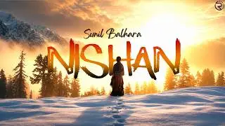 Nishan (Full Song) | Sunil Balhara | Haryanvi Songs Haryanavi 2020