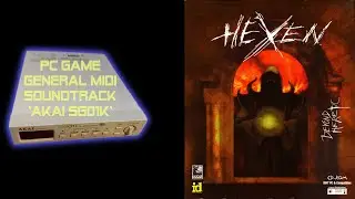 Hexen - Beyond Heretic (1995) - Akai SG01k - MIDI Soundtrack | OST