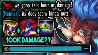 Heimerdinger but I do 100K DAMAGE..thats right...THE LEGENDARY 100,000 DAMAGE HEIMERDINGER!