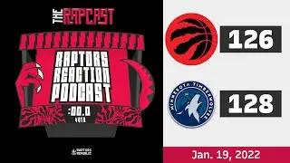 An inconceivable loss to the Wolves - Raptors Reaction Podcast w/ Samson Folk