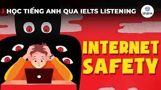 SỰ THẬT PHŨ PHÀNG CỦA MẠNG XÃ HỘI😵 | Học tiếng Anh qua IELTS Listening | Internet Safety