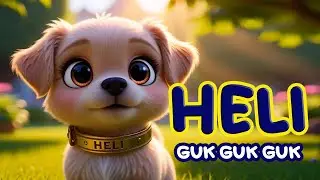 Heli Guk Guk Guk - Lagu Anak Anak | Anjing Kecil