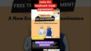 #SupplyChain​  #tradedeals​ #ytshorts #FTA #india-EU # free trade agreement #news #tradebloc  #tfta