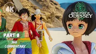 [8] ONE PIECE ODYSSEY FULL WALKTHROUGH GAMEPLAY (NO COMMENTARY) HD 4K 60FPS Part 8