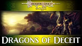 Spoiler Review: Dragons of Deceit | DragonLance Saga